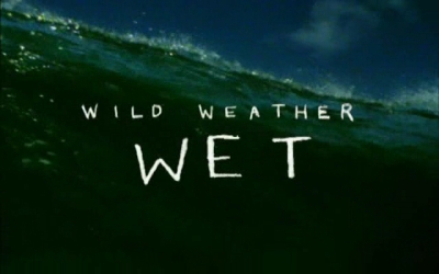 BBC / Wild Weather / Силы природы: ливни и наводнения