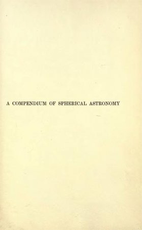 A Compendium of Spherical Astronomy