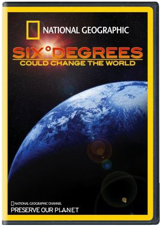      / National Geographic / Six Degrees Could Change the World