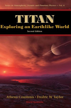 Titan: Exploring an Earthlike World
