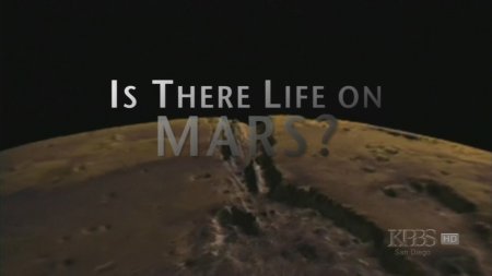     ? / Is There Life on Mars?