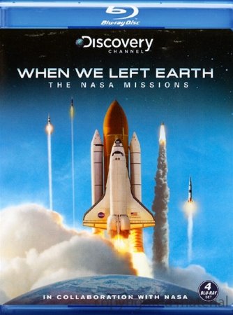 Когда мы покинули Землю: миссии NASA / When We Left Earth: the NASA Missions