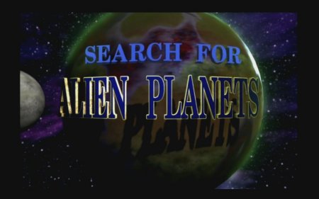    / Search For Alien Planets