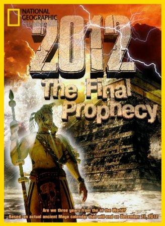 2012:    / 2012: the Final Prophecy
