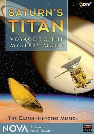 Титан: путешествие к загадочной Луне / Titan: Voyage to the Mystery Moon