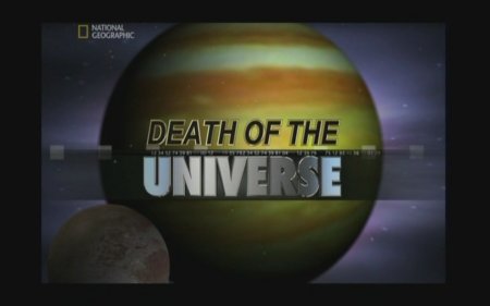   / Death Of The Universe