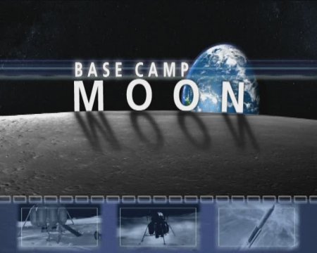 Первое лунное поселение / Base Camp Moon