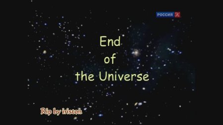   / End of the Universe