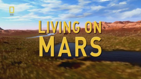    / Living on Mars