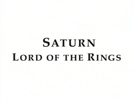:   / Saturn: Lord of the Rings