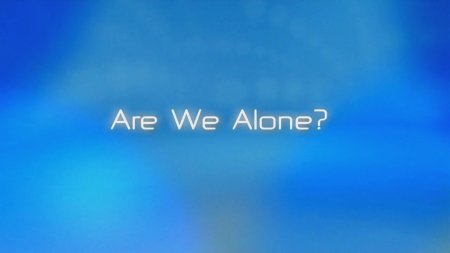 06 -   ? / Are We Alone?